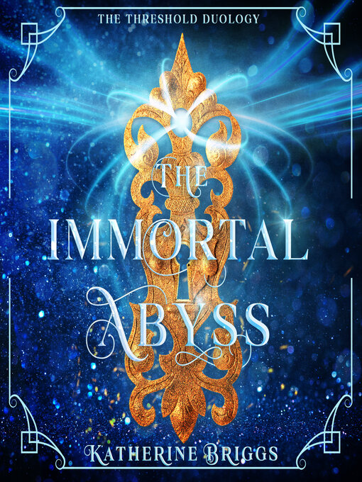Title details for The Immortal Abyss by Katherine Briggs - Available